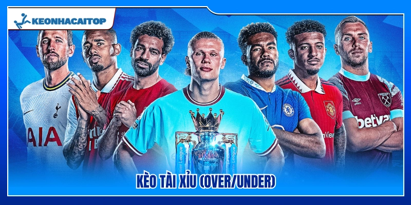 Phân tích kèo trên/dưới tại giải bóng đá Anh