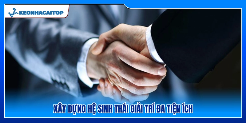 Phát triển mạng lưới dịch vụ giải trí đa năng